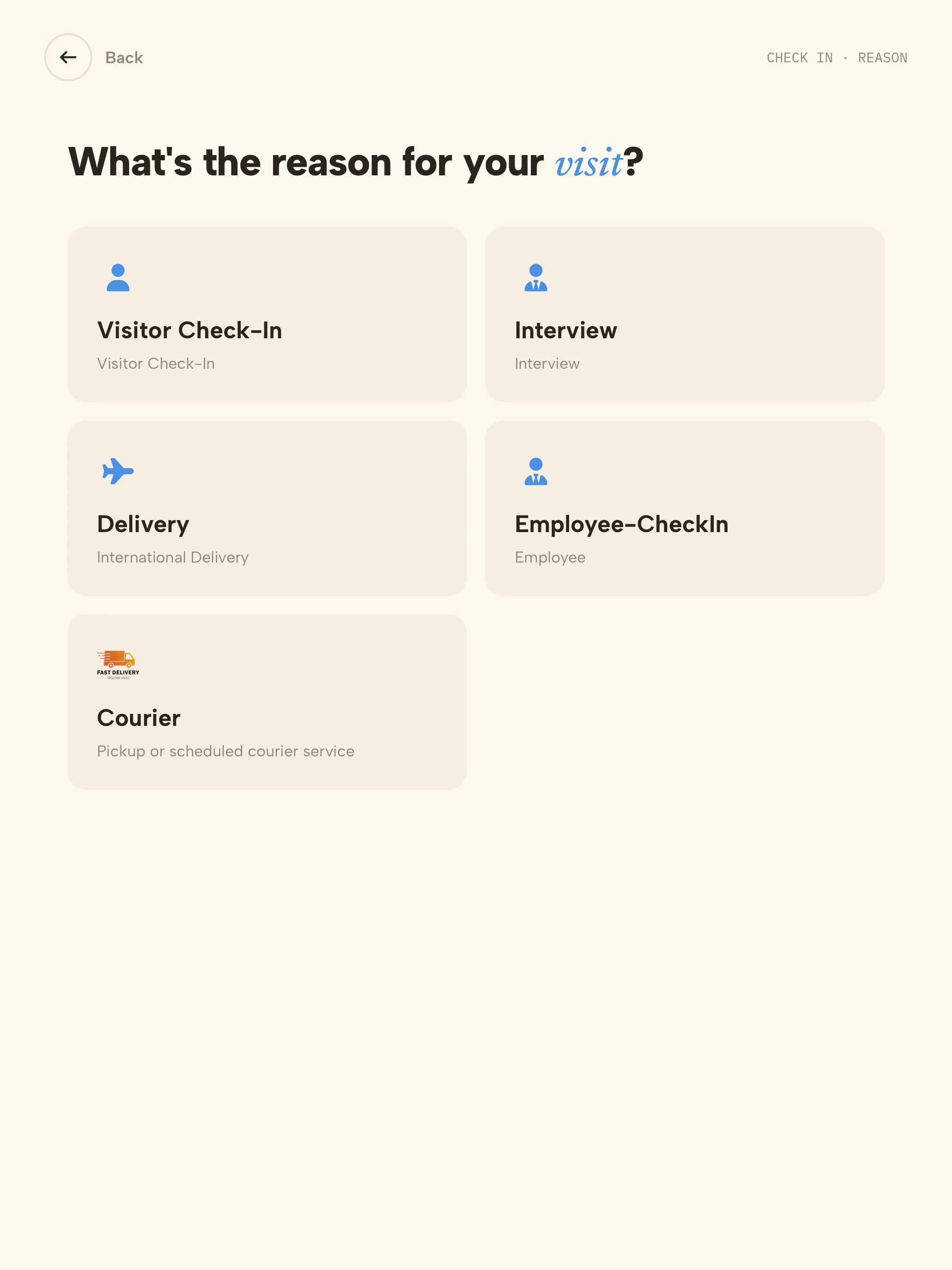 Kiosk asking the reason for the visit
