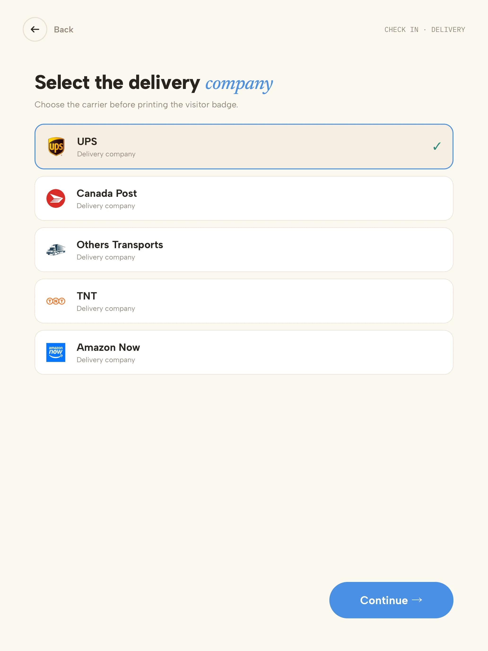 Kiosk asking the driver to pick their delivery company