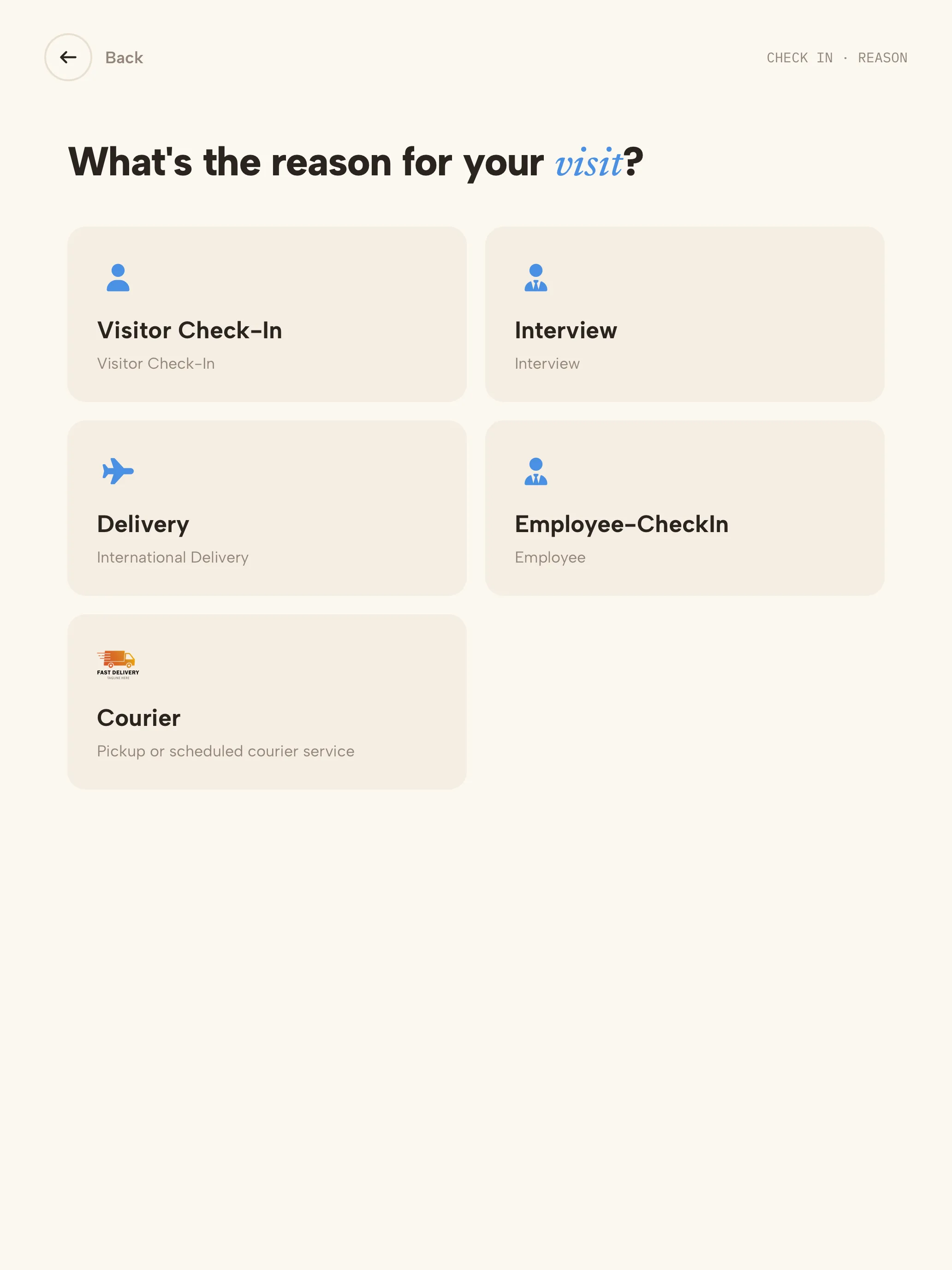 Kiosk asking the visitor the reason for their visit